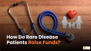 Read more about the article Rare disease funds raise: महंगे इलाज के लिए ले सकते हैं यहां से मदद!