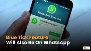 Read more about the article WhatsApp Now Offers Blue Tick Verification Badge in India