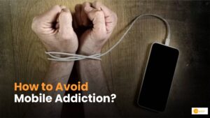 Read more about the article Tips to get rid of mobile addiction: मोबाइल एडिक्शन से कैसे बचें?