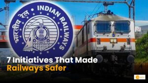 Read more about the article Indian Railway: These 7 Important Initiatives Have Made Railways Safer Than Before