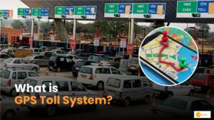 Read more about the article GPS Toll System होगा लागू, FasTag से कितना अलग है ये सिस्टम?