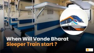 Read more about the article Vande Bharat Sleeper Train: कब शुरू हो सकती है वंदे भारत स्लीपर ट्रेन?
