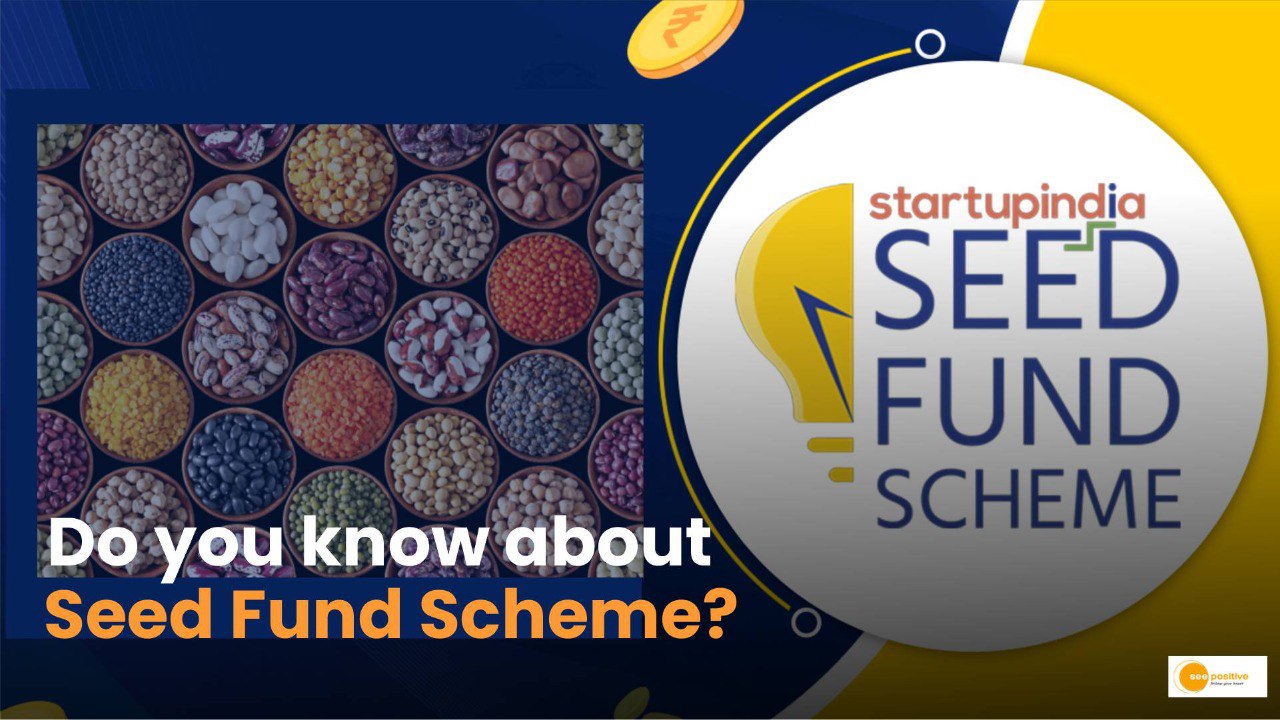 Seed Fund Scheme