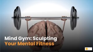 Read more about the article Sharpen Your Mind: Strategies for Mental Fitness