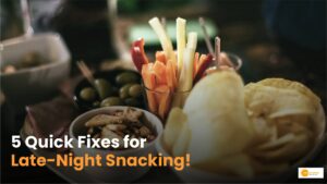 Read more about the article 5 Easy Ways to Break the Late-Night Snacking Habit