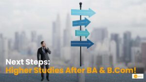 Read more about the article BA, B.Com के बाद क्या करें? कौन सा ऑप्शन देगा बेहतर करियर?