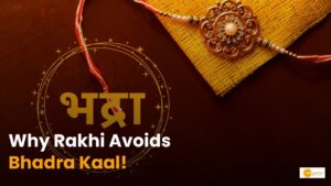 Read more about the article Raksha Bandhan 2024: Why Rakhi Isn’t Tied During Bhadra Kaal!