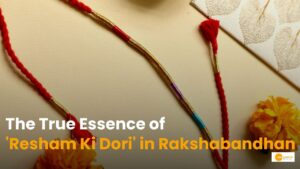 Read more about the article Rakshabandhan 2024: मजबूत रिश्ते की पहचान है ये रेशम की शुभ डोर!