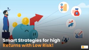 Read more about the article Strategies for Higher Returns and Lower Risk in Investments!