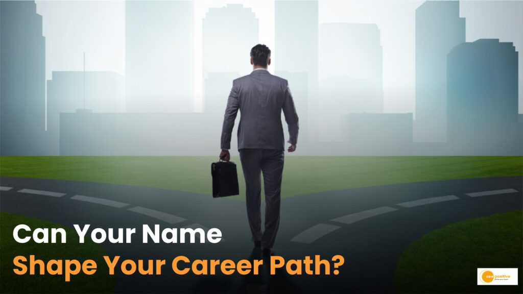 Names Can Influence Your Career 