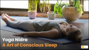 Read more about the article Yog Nidra: क्या है योग निद्रा, इससे कैसे दूर होता है स्ट्रेस?