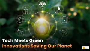 Read more about the article Tech for Greenery:Tech Innovations for a Greener Planet