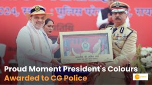 Read more about the article Police Colors Award: छत्तीसगढ़ पुलिस को मिला  “पुलिस कलर्स अवॉर्ड”