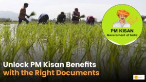 Read more about the article PM Kisan Scheme and Essential Documentation!