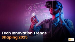 Read more about the article Emerging trends in tech innovation in 2025