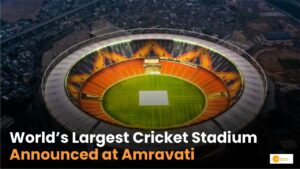 Read more about the article World’s largest cricket stadium announced at Amravati