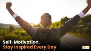 Read more about the article Self-Motivation Therapy: मोटिवेटेड रहने के लिए अपनाएं ये तरीके!