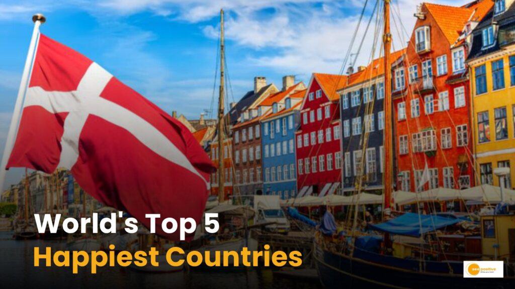 The World’s 5 Happiest Countries in 2025—and What They’re Doing Right