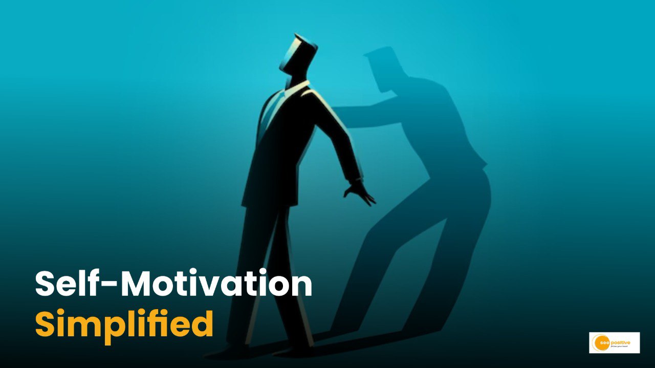 Self Motivation