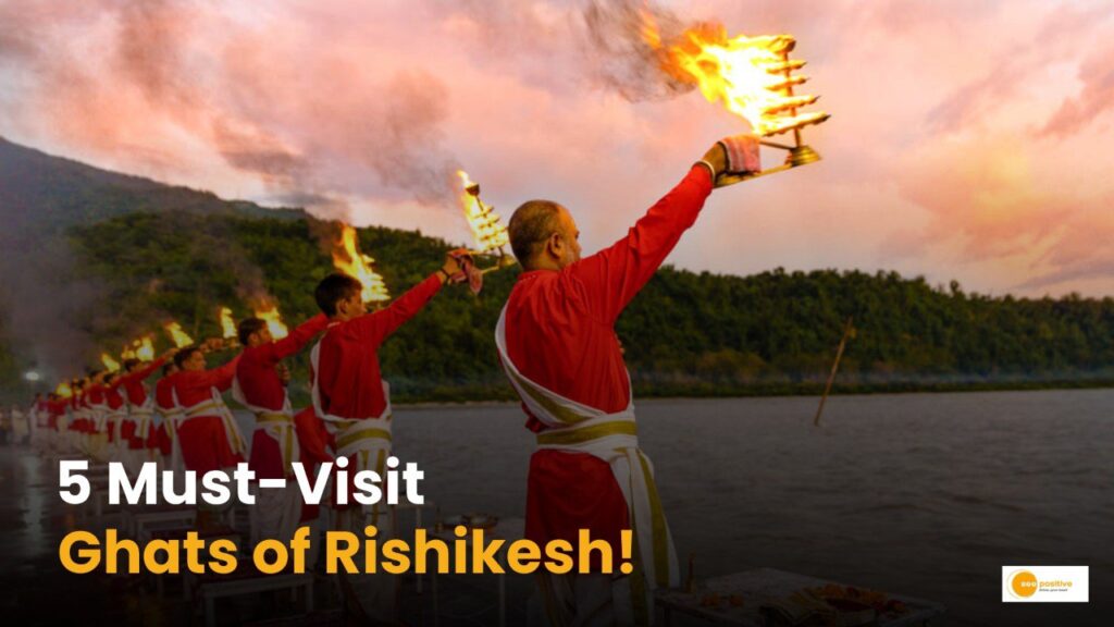 Ganga Ghats of Rishikesh: ऋषिकेश के इन 5 घाटों पर जरूर घूमें!
