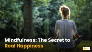 Read more about the article Mindfulness: क्या है? खुश रहने में कैसे करता है मदद?
