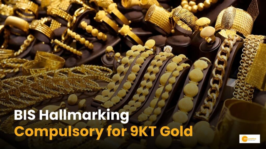BIS makes 9-Karat Gold Hallmarking mandatory: What it means for you?