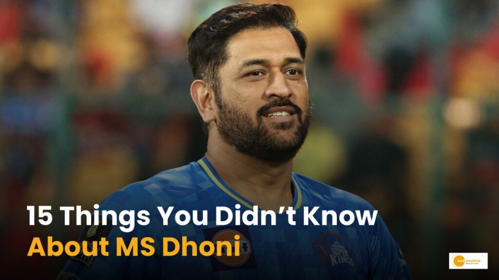 15 Fascinating Facts About MS Dhoni That make him Captain Cool