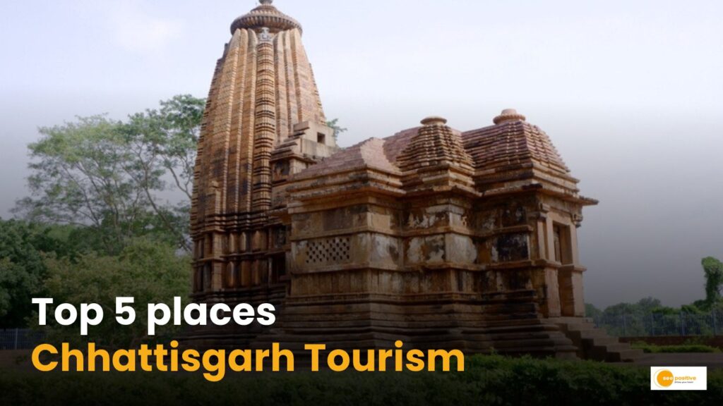 Top 5 places 
Chhattisgarh Tourism