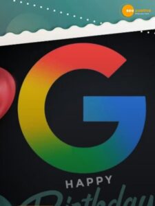 Read more about the article It’s Google’s 27th Birthday: Surprising Things You Never Knew About the World’s Biggest Brand