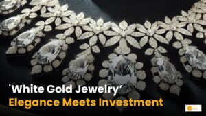 Read more about the article White Gold Investment: क्यों पॉपुलर हो रहा है व्हाइट गोल्ड इन्वेस्टमेंट?