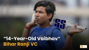 Read more about the article Vaibhav Suryavanshi: 14 की उम्र में बिहार के रणजी उपकप्तान बनें वैभव