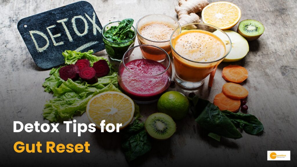 Detox Tips: Science-Backed Ways to Reboot Your System
