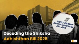 Read more about the article Shiksha Adhishthan Bill 2025: क्या है शिक्षा बिल? जानें पूरी डिटेल!