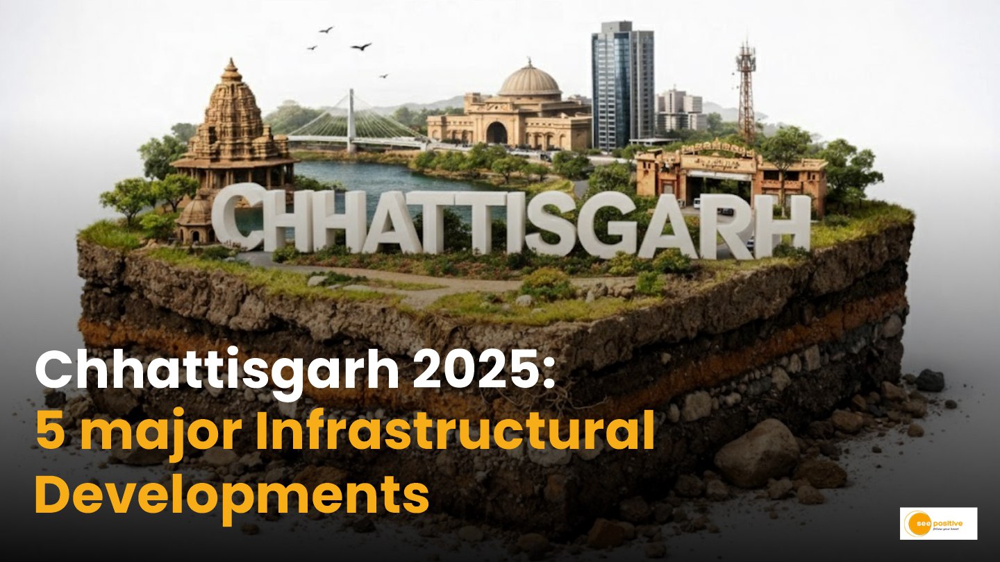 5 major Infrastructural Developments Chhattisgarh 2025