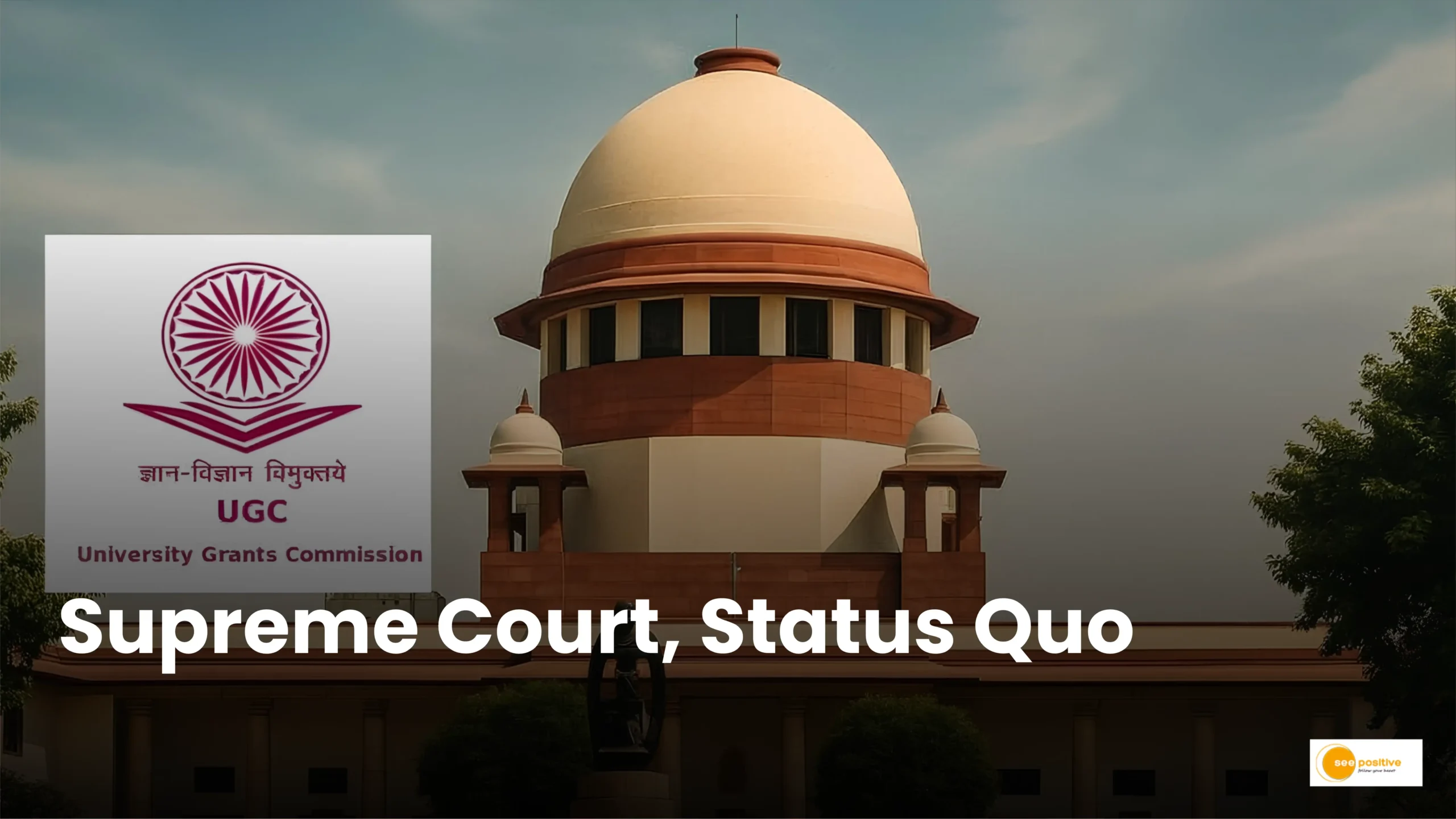 UGC Supreme Court Hearing
