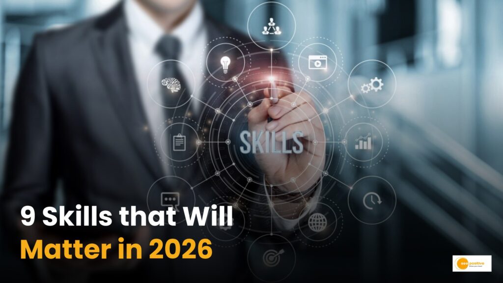 Employers in 2026 Won’t Care About Marks, They’ll Care About These 9 Skills