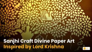 Read more about the article Sanjhi Craft: श्रीकृष्ण की भक्ति से जन्मी कला, सांझी कला