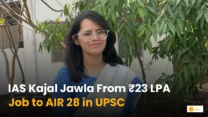 Read more about the article IAS Kajal Jawla success: 4 बार फेल होकर भी नहीं मानी हार, बनीं IAS!