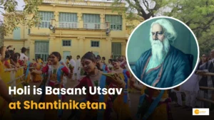Read more about the article How Rabindranath Tagore Transformed Holi into Basant Utsav in Shantiniketan