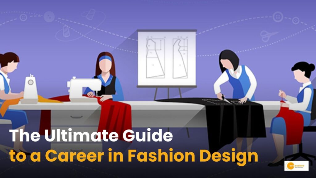 Fashion Designing Career