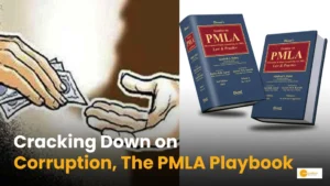 Read more about the article PMLA 2002 भ्रष्टाचार को रोकने वाले कानून के बारे में जानते हैं?