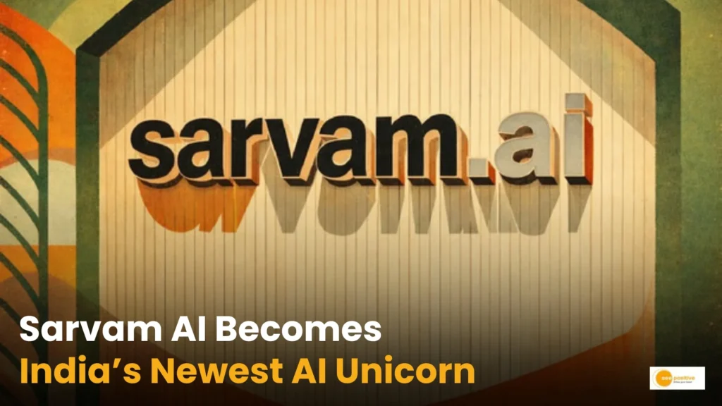 Sarvam AI Becomes
India’s Newest AI Unicorn