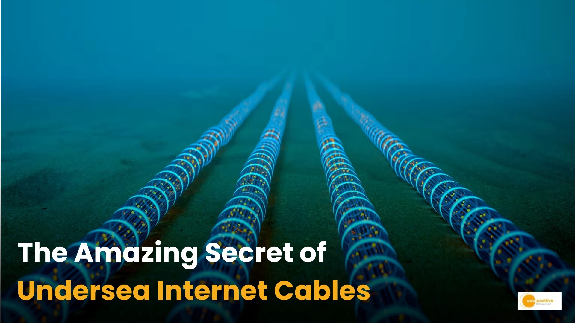 Secret of Undersea Internet Cables