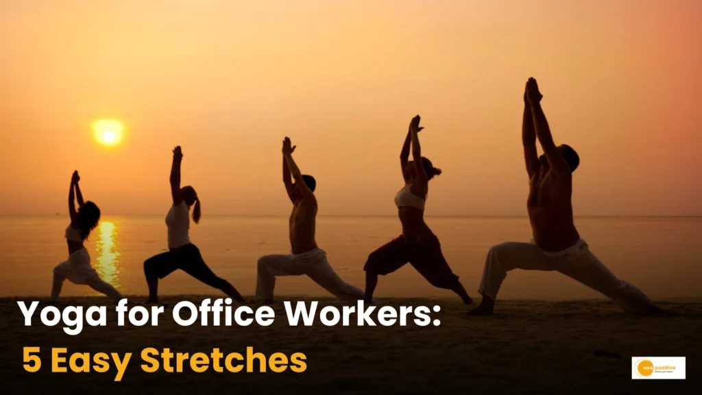 International Yoga Day 2026: 5 Powerful Yoga Asanas Every Office Worker Should Practice