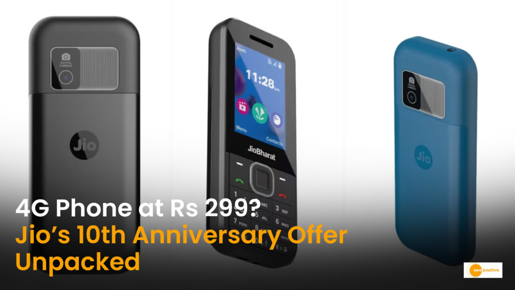 JioBharat 4G Phone at Effective Rs 299: How Reliance Jio’s 10th Anniversary Offer Works