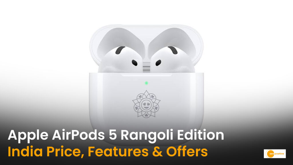 Apple Special Edition AirPods 5 Launched in India: Price, Features, and Festive Rangoli Design
