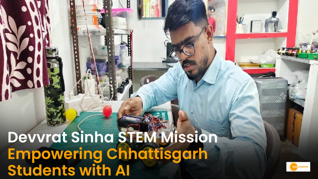 Meet Devvrat Sinha: The Engineer Bringing AI and Robotics to School Children in Chhattisgarh