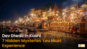 Read more about the article Dev Diwali in Varanasi: 7 Sacred Mysteries of Kashi Vishwanath Every Traveler Should Know