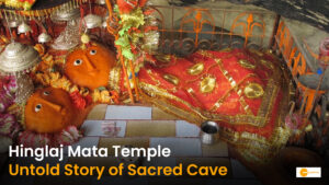 Read more about the article Hinglaj Mata Temple: The Mysterious Shakti Peetha Hidden in Pakistan